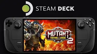 Mutant Football League 2 | Steam Deck | SteamOS 3.7