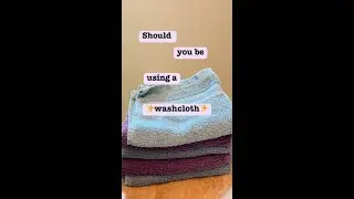 Should You Be Using a Washcloth When You Bathe?