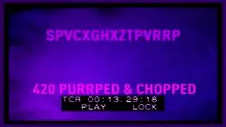 SPACEGHOSTPURRP - DRKNZZ XF LXVX | 420 PURRPED & CHOPPED