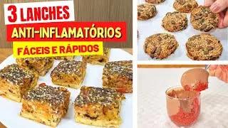 3 LANCHES ANTI-INFLAMAT&Oacute;RIOS, Deliciosos, R&aacute;pidos, F&aacute;ceis, Baratos, Leves e Saud&aacute;veis