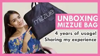 Mizzue bag review Philippines 👜 | Sharing my 4 years usage experience | Mizzue bag unboxing ✨