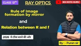rule of image formation by mirror and relation between R & f #rayopticsclass12