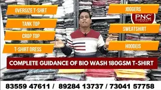 COMPLETE GUIDANCE OF BIO WASH 180GSM T-SHIRT || HOODIES / VARSITY JACKET / CORDSET /ZIPPER / JOGGERS