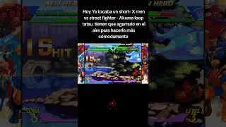 Akuma Tatsu Loop Xmen #videojuegos #fightinggames #marvelvscapcom #capcom #mvc2 #shorts #gaming #ps5
