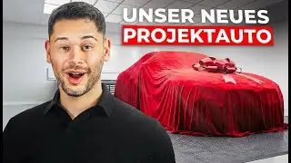 UNSER NEUES PROJEKTAUTO!! | PIMP YOUR RIDE