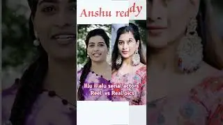 #Illu illalu serial actors reel vs Real pics#YT shorts telugu trending
