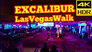 LasVegasWalk &bull; Excalibur Hotel and Casino &bull; August 2025 (4K HDR)