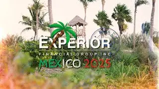 Experior's Sunny Destination Trip Highlights | Mexico 2025