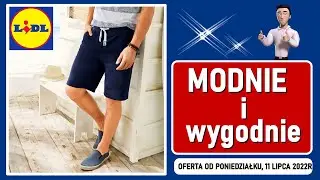 LIDL | Oferta od Poniedziałku 11.07.2022 | Moda Męska | Lato