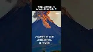 &ldquo;Fuego Erupted Without Warning &ndash; Nature at Its Most Violent!&rdquo; #rawnature #wildlifeencounters