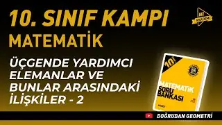Üçgende Yardımcı Elemanlar ve Bunlar Arasındaki İlişkiler - 2 | Hız Akademi 10. Sınıf Matematik