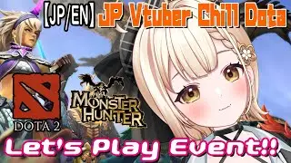 【JP/EN】January 30 / Event play with chat / Japanese Vtuber Chill Dota / Pos5,4 【Dota2】