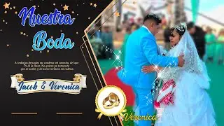 VALS DE LOS RECIEN CASADOS JACOB Y VERONICA
