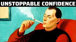 Power of Untouchable Confidence - Machiavelli