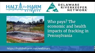 Who pays? The economic and health impacts of fracking in PA