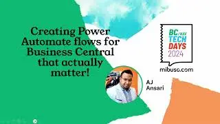 Creating Power Automate flows for Business Central that actually matter!