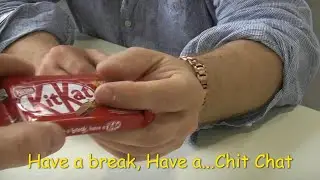 Have a Break, Have a Chit Chat.