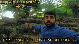 Explored 1.4 billion years old fossils||780 kms in 17 hrs in yezdi adventure, odisha to kanpur EP 2