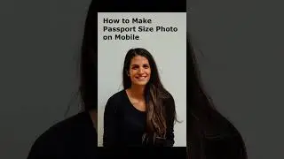 How to Make Passport Size Photo in Mobile - Free App #shorts #passportphoto