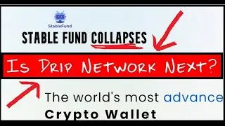 Stable Fund Collapses - Is Drip Network Next? | stablefund.app Exit Scam | Withdrawal Problems