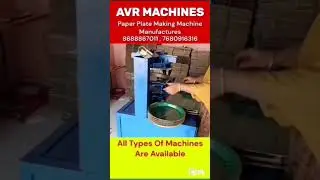 Top Disposable Hydraulic, Paper Plate Machines, Manufacturers, Process Installation, Telugu (A.P)