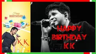 Kk birthday status 2022।many many Returns of tha day ❤️#kk#ripkksir