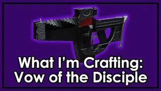Destiny 2: Best Vow of the Disciple Legendary Weapon Rolls - What I'm Crafting