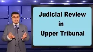 Judicial Review in Upper Tribunal (English)
