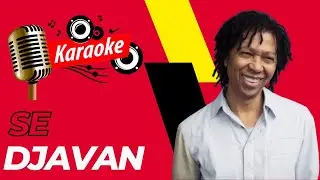 SE - DJAVAN - KARAOK&Ecirc; VIDEOK&Ecirc; - M&Uacute;SICA MIX STUDIO.