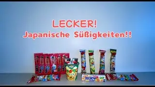 LECKER! Alle lieben japanische Süßigkeiten!!