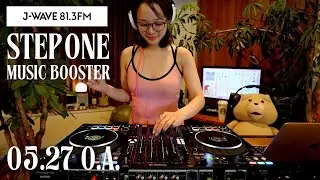 【DJ MIX】Chill R&B / J-WAVE STEP ONE MUSIC BOOSTER📻2025.05.27 O.A.