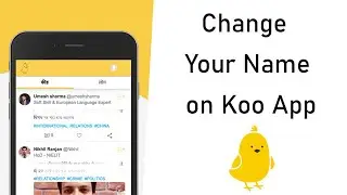 How to Change Your Name on Koo App?