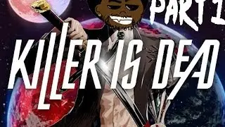Let's Play: Killer is Dead  Nightmare Edition Part 1 (The Executioner)