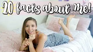 20 RANDOM FACTS ABOUT ME!