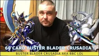 BUSTER BLADER CRUSADIA DECK PROFILE PLUS 3X COMBOS !!!!!!!!!