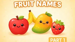 20 Fruit Names for Kids 🍓 | Fruits Name &ndash; Part 1 | Kids Learning Video