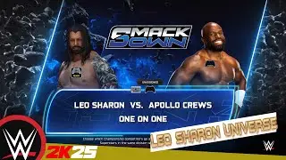 WWE Universe Week 158 - #smackdown - Leo Sharon VS Apollo Crews