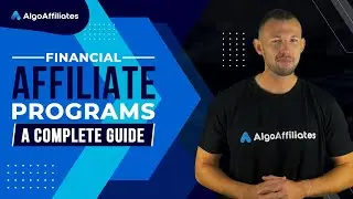Financial Affiliate Programs &ndash; A Complete Guide