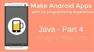 How to Make Android Apps - Java Programming Part 4