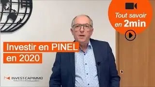 PINEL 2020 : il est temps d'investir ! Tout savoir en 2 min