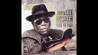 John Lee Hooker - Rock These Blues Away [Official Visualizer]