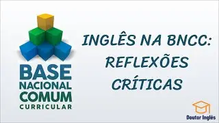 Críticas à BNCC de Inglês