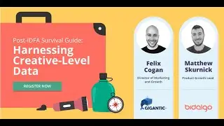Recorded Webinar: Bidalgo + Gigantic  Post IDFA Survival Guide