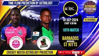 Barbados vs st kitts CPL 2024 18th match Astrology Prediction with TIME CHART #cpl2024