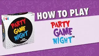 How to Play: Party Game Night, the Ultimate Game Night Compendium, from University Games