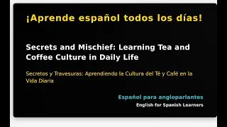 Secrets and Mischief: Learning Tea and Coffee Culture in Daily Life