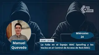 La Falla en el Espejo: MAC Spoofing y los Vac&iacute;os en el Control de Acceso de Red (NAC)