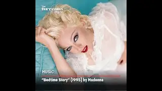 Surreal Music: Bedtime Story (1995) by Madonna