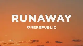 OneRepublic - RUNAWAY (Lyrics)