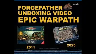 Epic Warpath (Mantic Games) -- Forge Fathers Unboxing (Core Army, Reinforcements, 2xSuper Heavies)